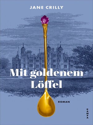 cover image of Mit goldenem Löffel